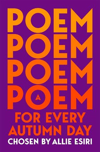 A Poem for Every Autumn Day, Allie Esiri - Paperback - 9781035044733