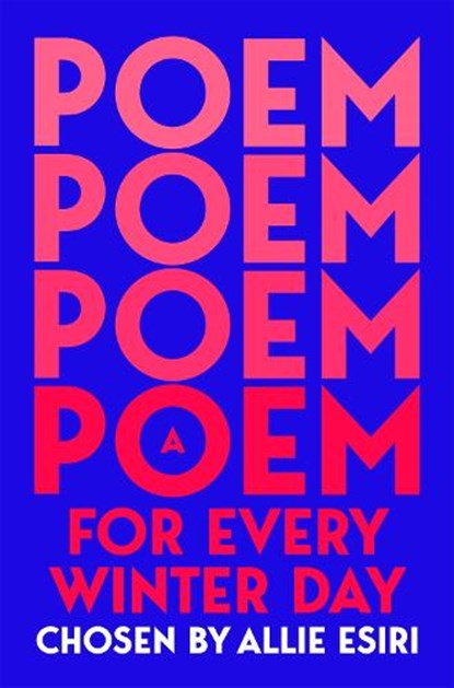 A Poem for Every Winter Day, Allie Esiri - Paperback - 9781035044740
