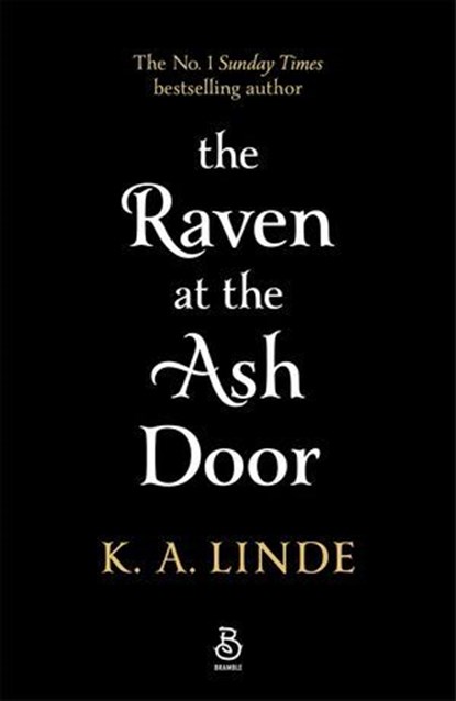 The Raven at the Ash Door, K. A. Linde - Ebook - 9781035045327