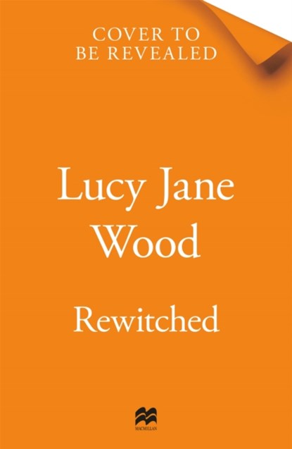 Rewitched, Lucy Jane Wood - Gebonden - 9781035045457