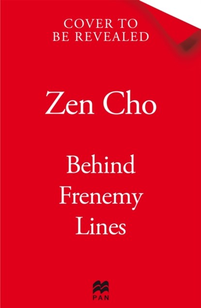 Behind Frenemy Lines, Zen Cho - Paperback - 9781035046096