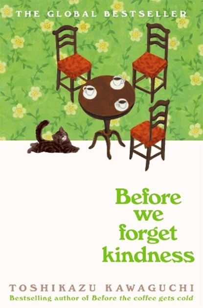 Before We Forget Kindness, Toshikazu Kawaguchi - Gebonden - 9781035046249