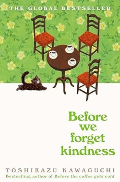 Before We Forget Kindness, Toshikazu Kawaguchi - Paperback - 9781035046256