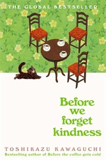 Before We Forget Kindness, Toshikazu Kawaguchi - Paperback - 9781035046287