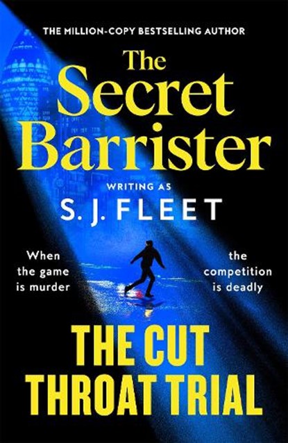 The Cut Throat Trial, S. J. Fleet ; The Secret Barrister - Gebonden - 9781035046683
