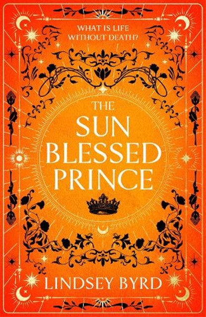 The Sun Blessed Prince, Lindsey Byrd - Paperback - 9781035046928