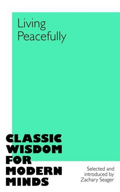 Living Peacefully, Zachary Seager - Ebook - 9781035047475