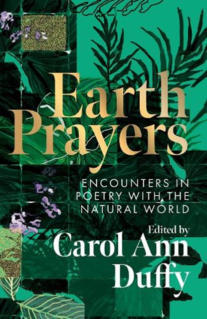 Earth Prayers, Carol Ann Duffy DBE - Paperback - 9781035048151