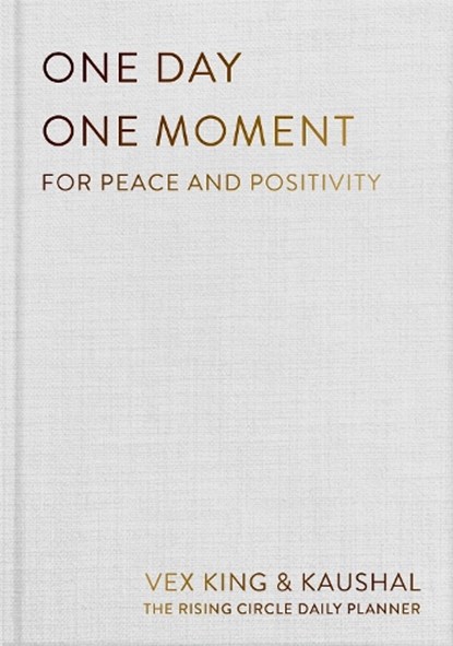 One Day One Moment, Vex King ; Kaushal ; The Rising Circle - Gebonden - 9781035048564