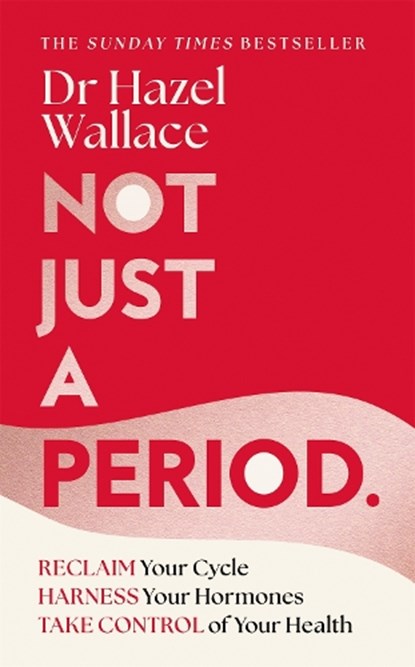 Not Just a Period, Hazel Wallace - Paperback - 9781035049615