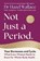 Not Just a Period, Hazel Wallace - Paperback - 9781035049622