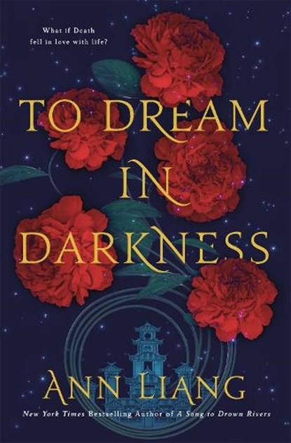 To Dream in Darkness, Ann Liang - Gebonden - 9781035050444