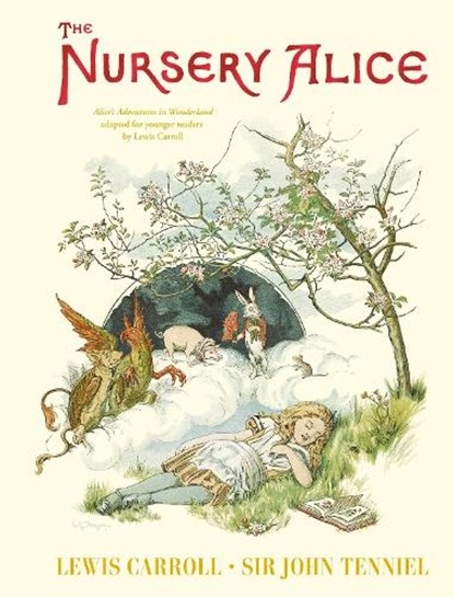 The Nursery Alice, Lewis Carroll - Gebonden - 9781035050499