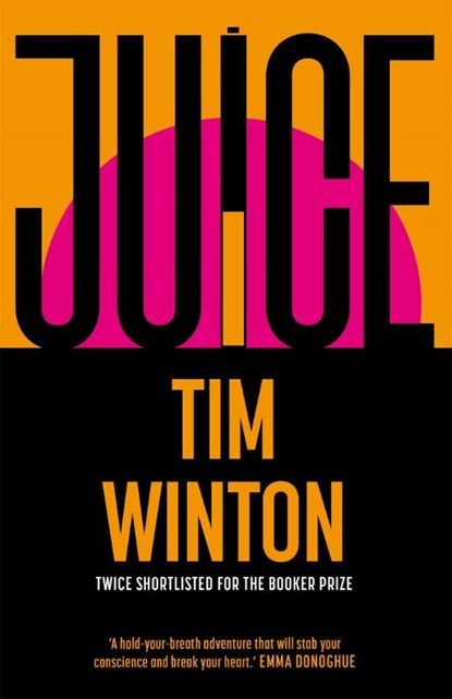 Juice, Tim Winton - Paperback - 9781035050819