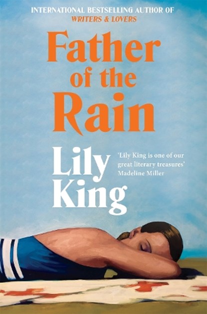 Father of the Rain, Lily King - Paperback - 9781035051137