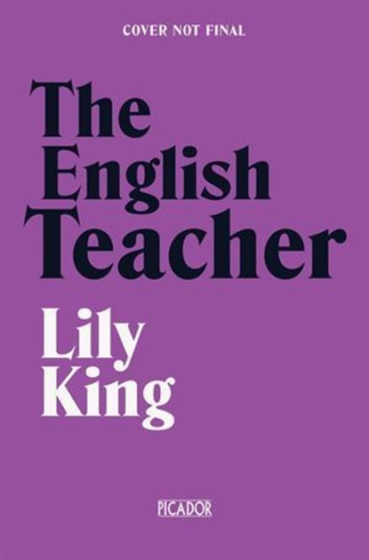 The English Teacher, Lily King - Ebook - 9781035051182