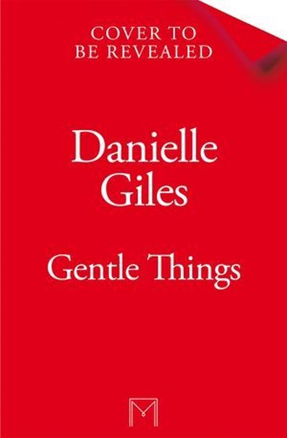 Gentle Things, Danielle Giles - Ebook - 9781035051304