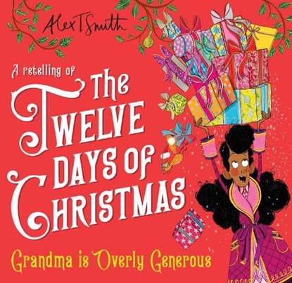 Grandma is Overly Generous, Alex T. Smith - Gebonden - 9781035051984