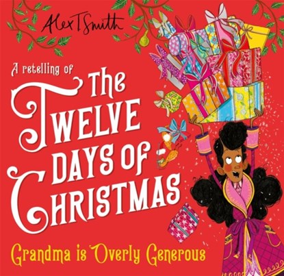 Grandma is Overly Generous, Alex T. Smith - Gebonden - 9781035051984