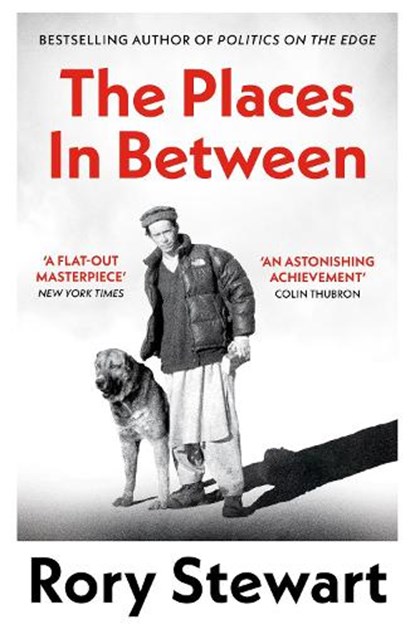 The Places In Between, Rory Stewart - Paperback - 9781035052189