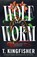 Wolf Worm, T. Kingfisher - Paperback - 9781035052738