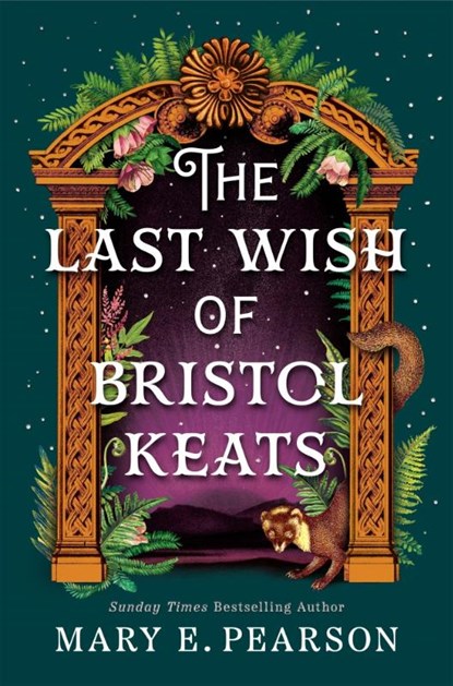 The Last Wish of Bristol Keats, Mary E. Pearson - Paperback - 9781035054251