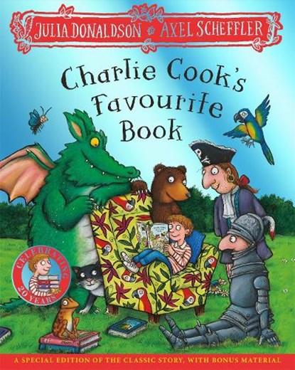 Charlie Cook's Favourite Book 20th Anniversary Edition, Julia Donaldson - Paperback - 9781035054473
