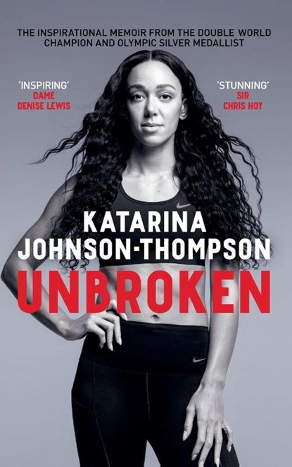Unbroken, Katarina Johnson-Thompson - Paperback - 9781035055197