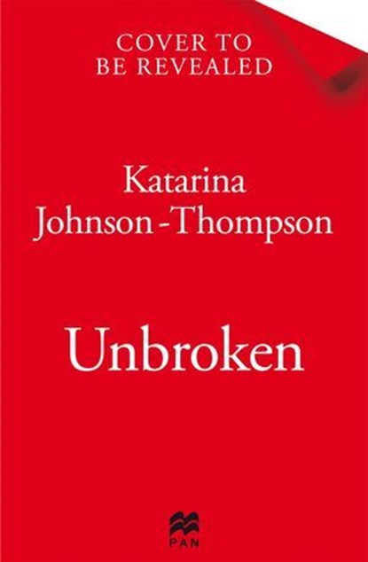 Unbroken, Katarina Johnson-Thompson - Ebook - 9781035055203