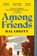 Among Friends, Hal Ebbott - Paperback - 9781035055456