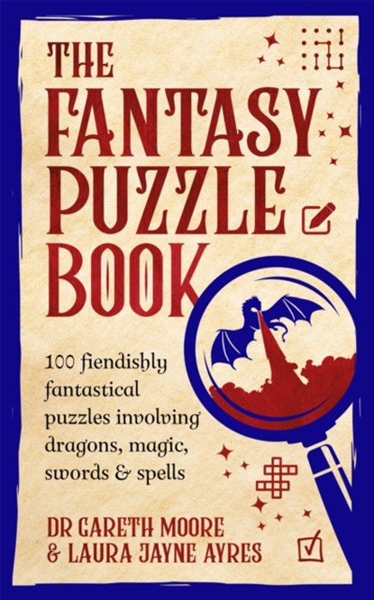 The Fantasy Puzzle Book, Dr Gareth Moore ; Laura Jayne Ayres - Paperback - 9781035055876