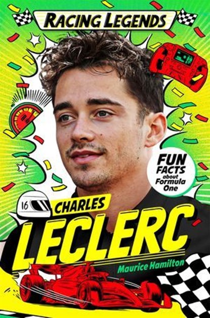 Racing Legends: Charles Leclerc, Maurice Hamilton - Ebook - 9781035057498