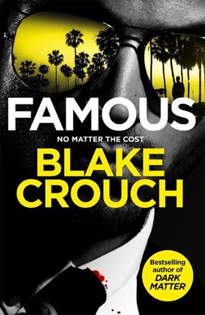Famous, Blake Crouch - Paperback - 9781035058648