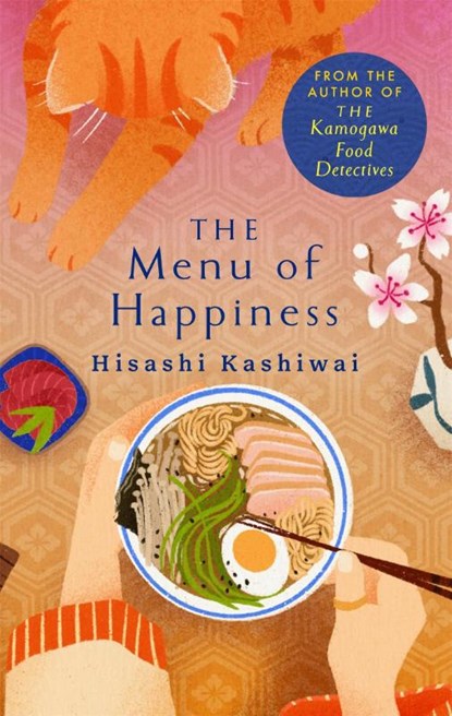 The Menu of Happiness, Hisashi Kashiwai - Paperback - 9781035060726