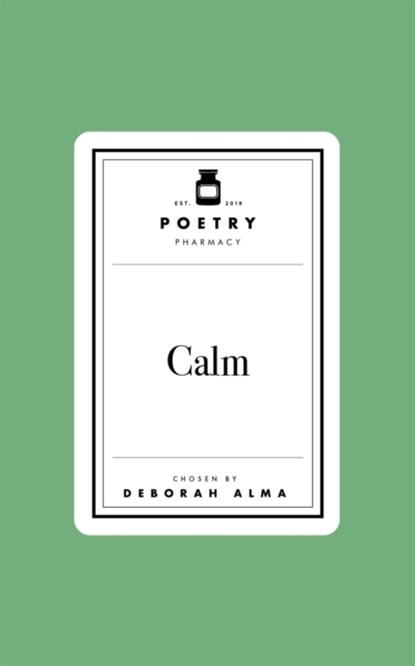 Poetry Prescription: Calm, Deborah Alma - Gebonden - 9781035061594