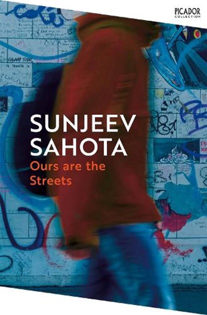 Ours are the Streets, Sunjeev Sahota - Paperback - 9781035061778