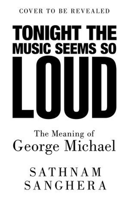 Tonight the Music Seems So Loud, Sathnam Sanghera - Ebook - 9781035063864