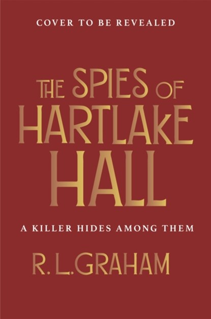 The Spies of Hartlake Hall, R. L. Graham - Paperback - 9781035064021