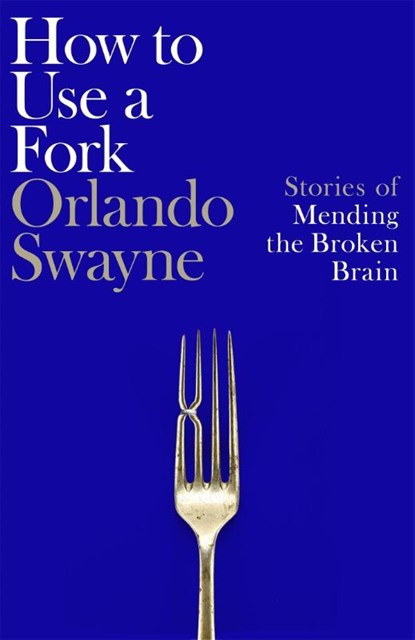 How to Use a Fork, Orlando Swayne - Paperback - 9781035064359