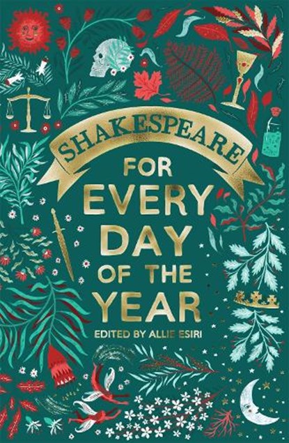 Shakespeare for Every Day of the Year, Allie Esiri - Gebonden - 9781035064847