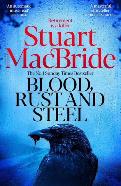 Blood, Rust and Steel, Stuart MacBride - Paperback - 9781035064991