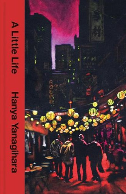 A Little Life, Hanya Yanagihara - Gebonden - 9781035066155