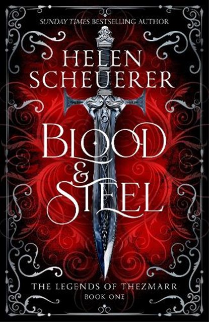 Blood & Steel, Helen Scheuerer - Gebonden - 9781035067367