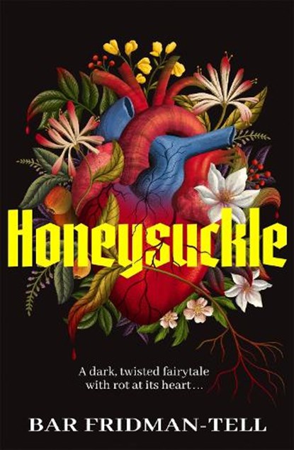 Honeysuckle, Bar Fridman-Tell - Paperback - 9781035067916
