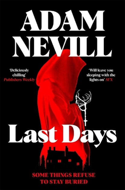 Last Days, Adam Nevill - Paperback - 9781035068456