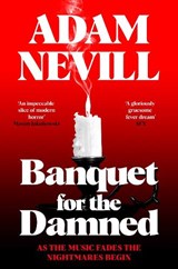 Banquet for the Damned - Adam Nevill - 9781035068579