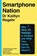 Smartphone Nation, Kaitlyn Regehr - Paperback - 9781035069064