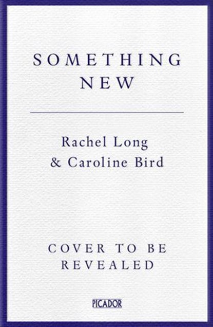 Something New, Caroline Bird - Ebook - 9781035069194