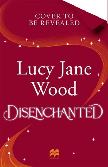 Disenchanted, Lucy Jane Wood - Ebook - 9781035073764