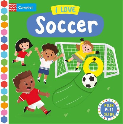I Love Soccer, Campbell Books - Gebonden - 9781035077199